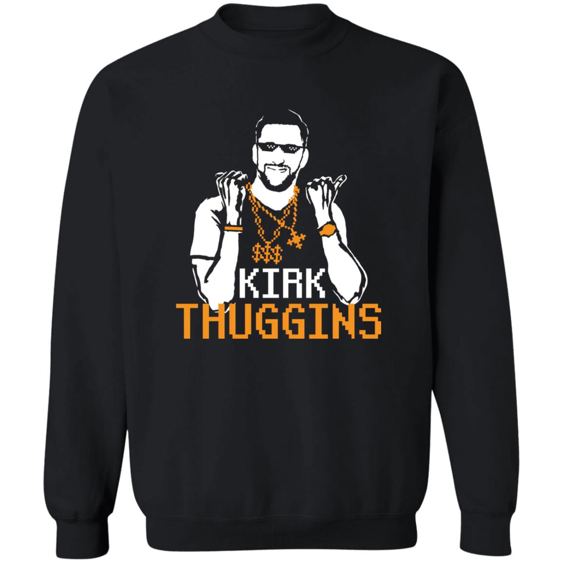 Kirk Thuggins Shirt
