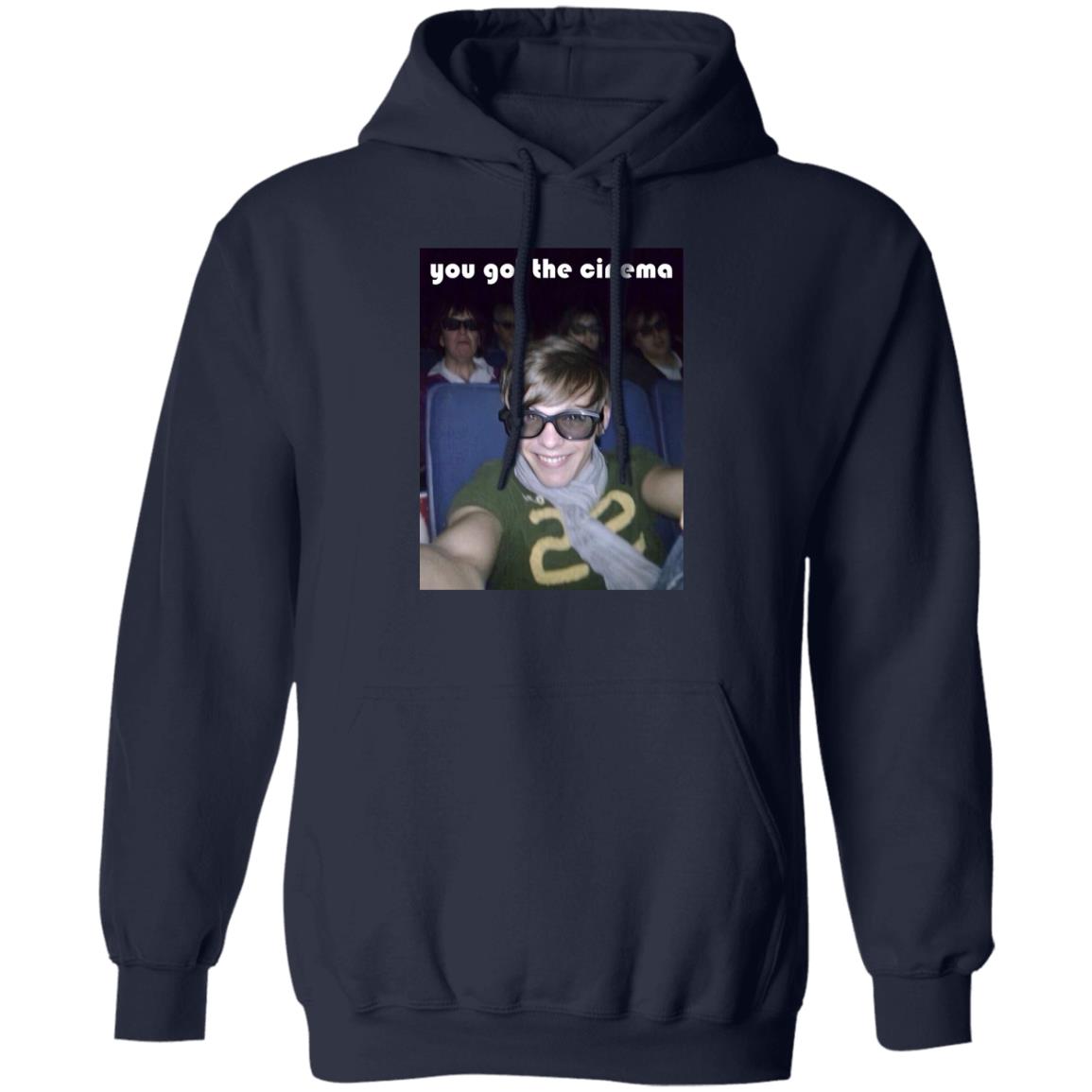 You Got The Cinema Shirt