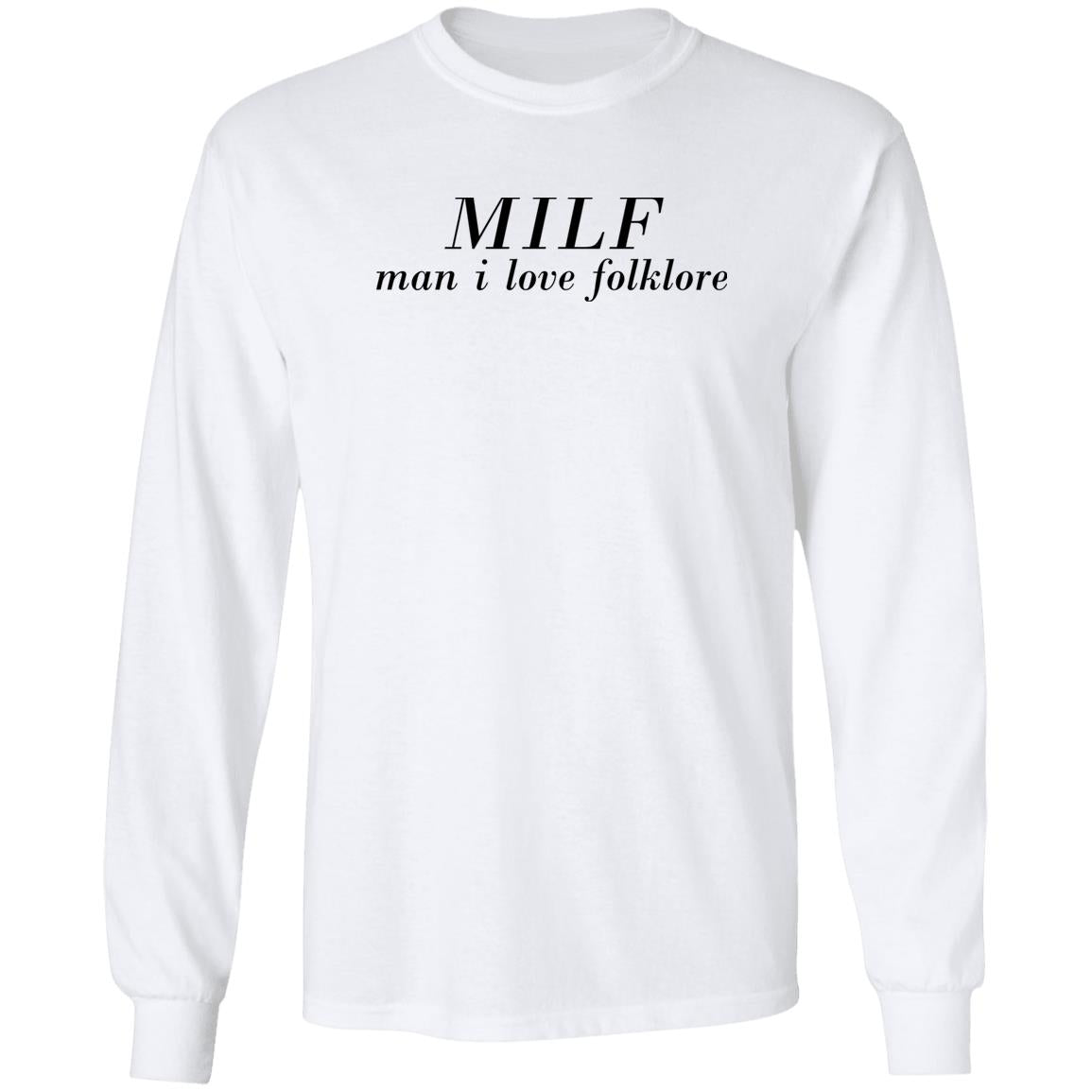 MILF – Man I Love Folklore Shirt