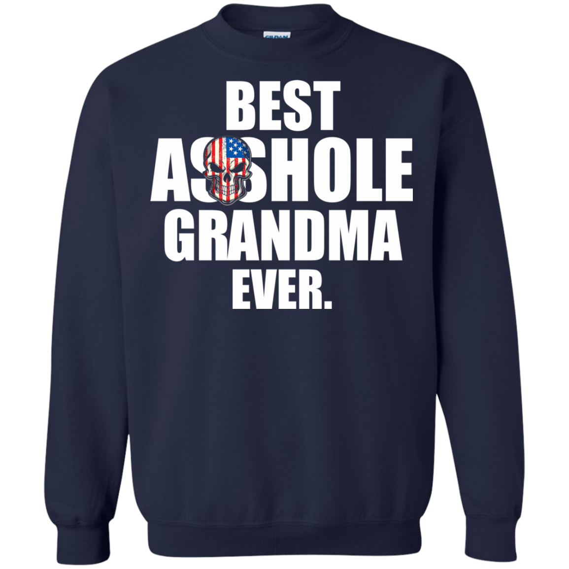 Best Asshole Grandma Ever Shirt, Hoodie, Tank - TeeDragons