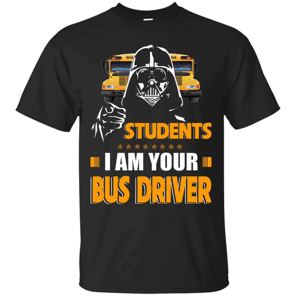 Students - I Am Your Bus Driver - Star Wars The Darkside T-Shirt - TeeDragons