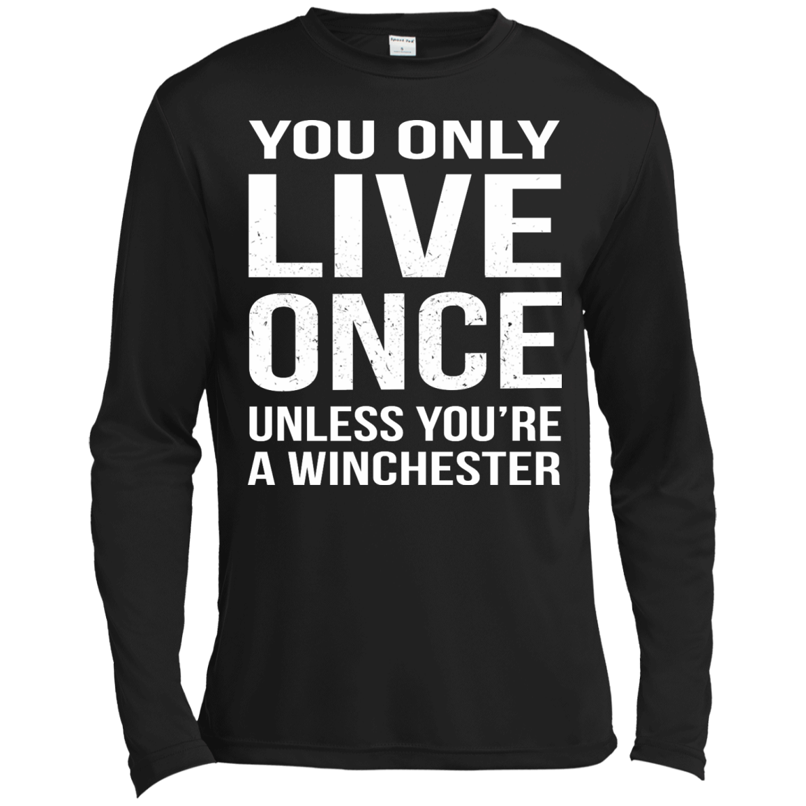 You Only Live Once Unless You're A Winchester Shirt, Hoodie, Tank - TeeDragons