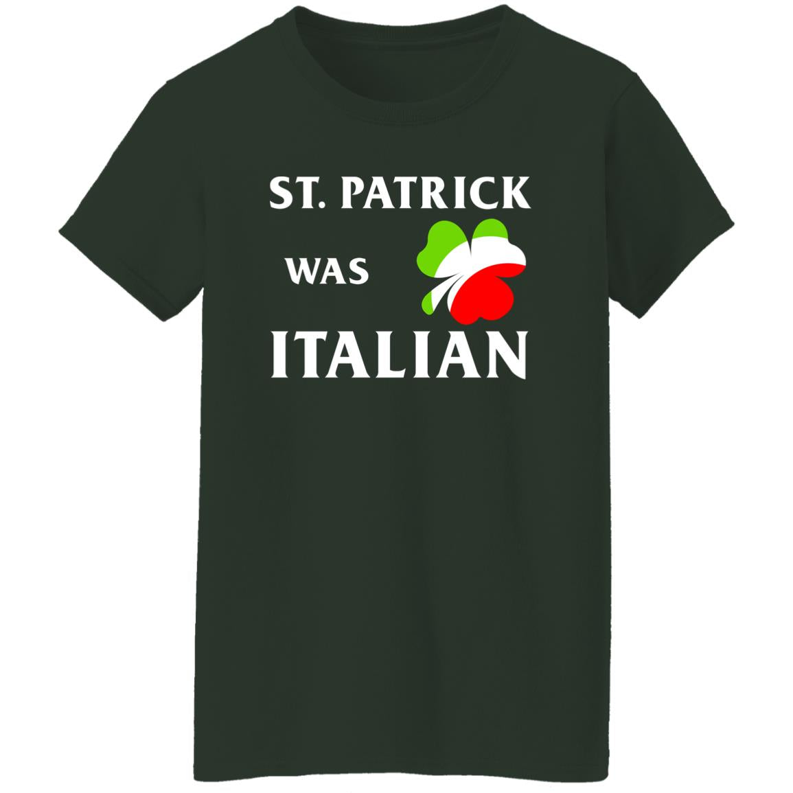 St Patrick Was Italian Shirt - TeeDragons