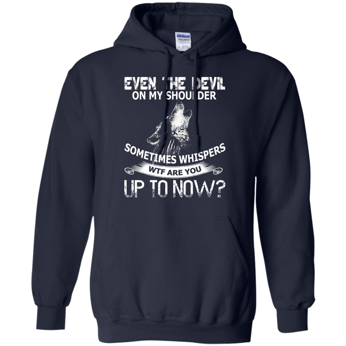 Even The Devil On My Shoulder Sometimes Whispers Shirt, Hoodie - TeeDragons