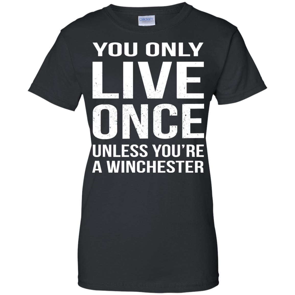 You Only Live Once Unless You're A Winchester Shirt, Hoodie, Tank - TeeDragons