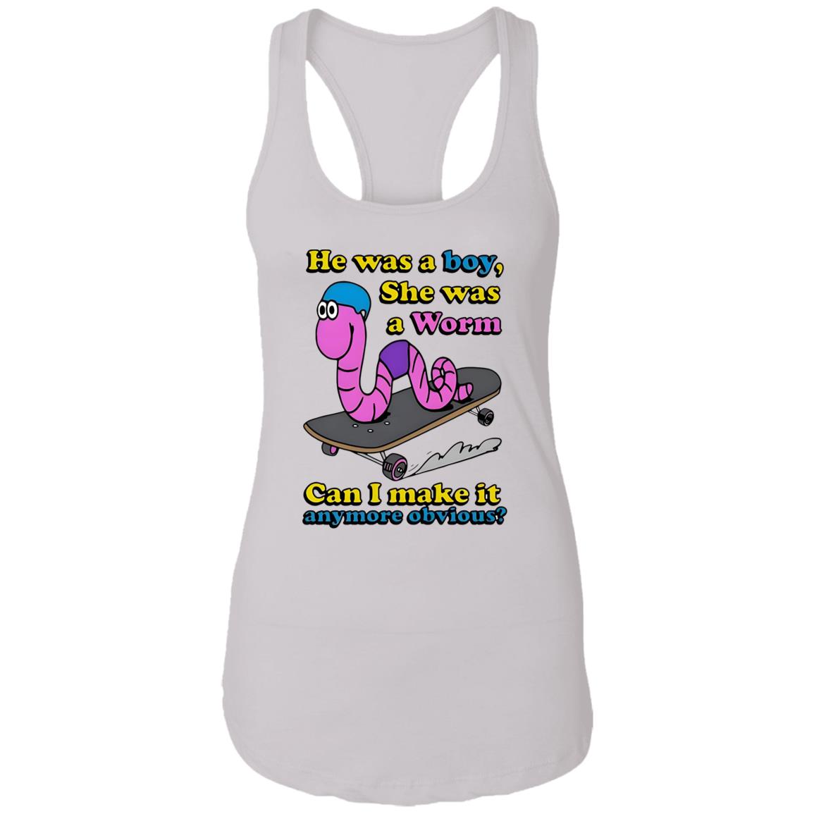 He Was A Boy She Was A Worm Shirt