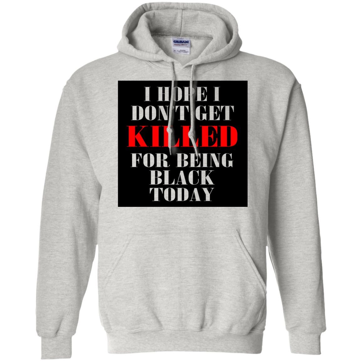 I Hope I Don't Get Killed For Being Black Today Shirt, Hoodie, Tank - TeeDragons