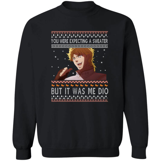 Dio Brando - You Were Expecting A Sweater But It Was Me Dio