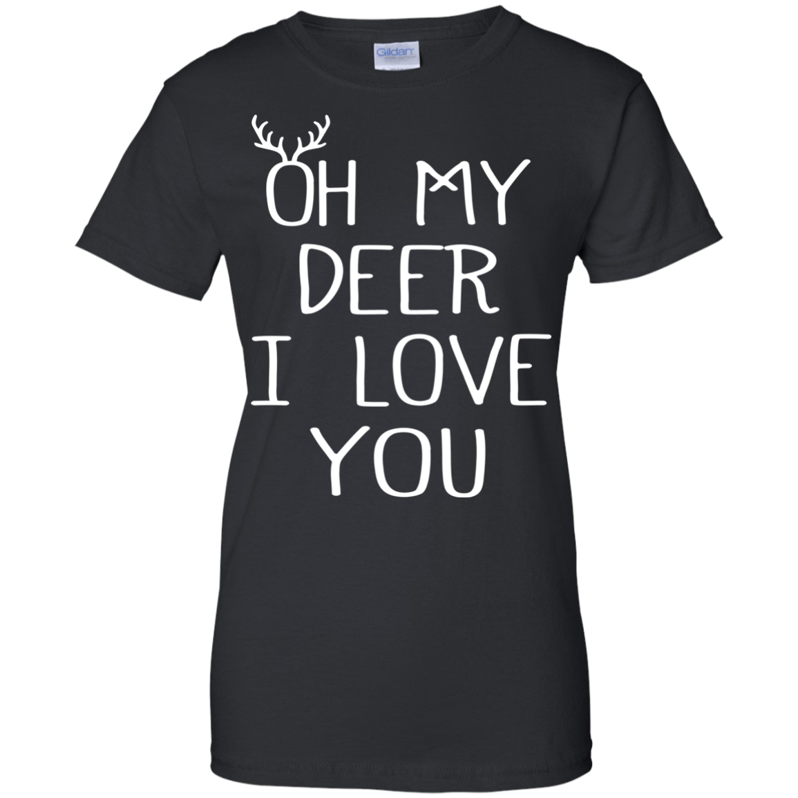 Oh My Deer I Love You Shirt, Hoodie, Tank - TeeDragons