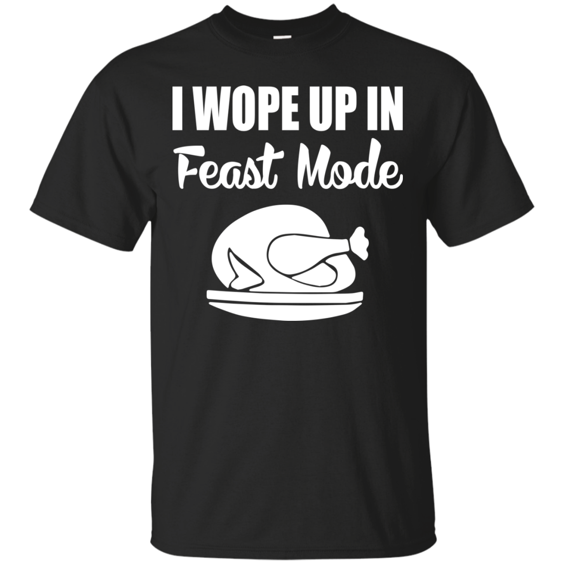 I Wope Up In Feast Mode Shirt, Hoodie, Tank - TeeDragons