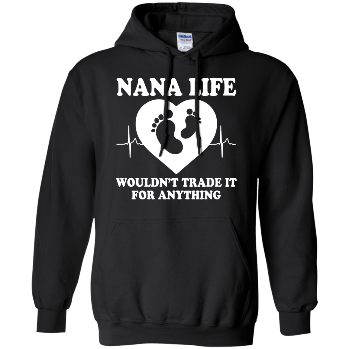 Nana Life Wouldn't Trade It For Anything Shirt, Hoodie, Tank - TeeDragons