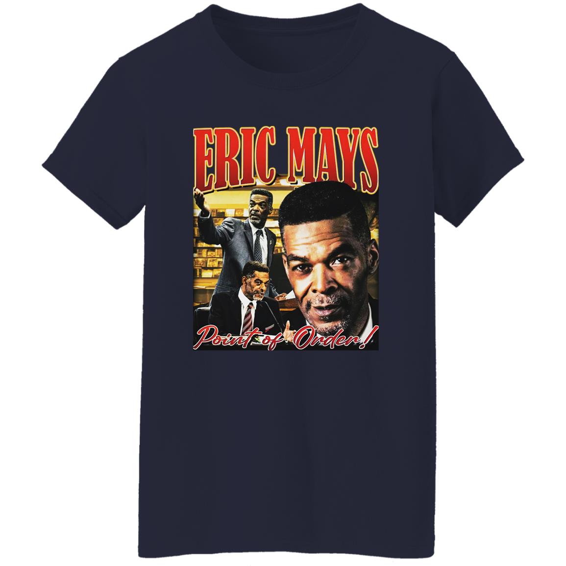 Eric Mays Point Of Order Shirt