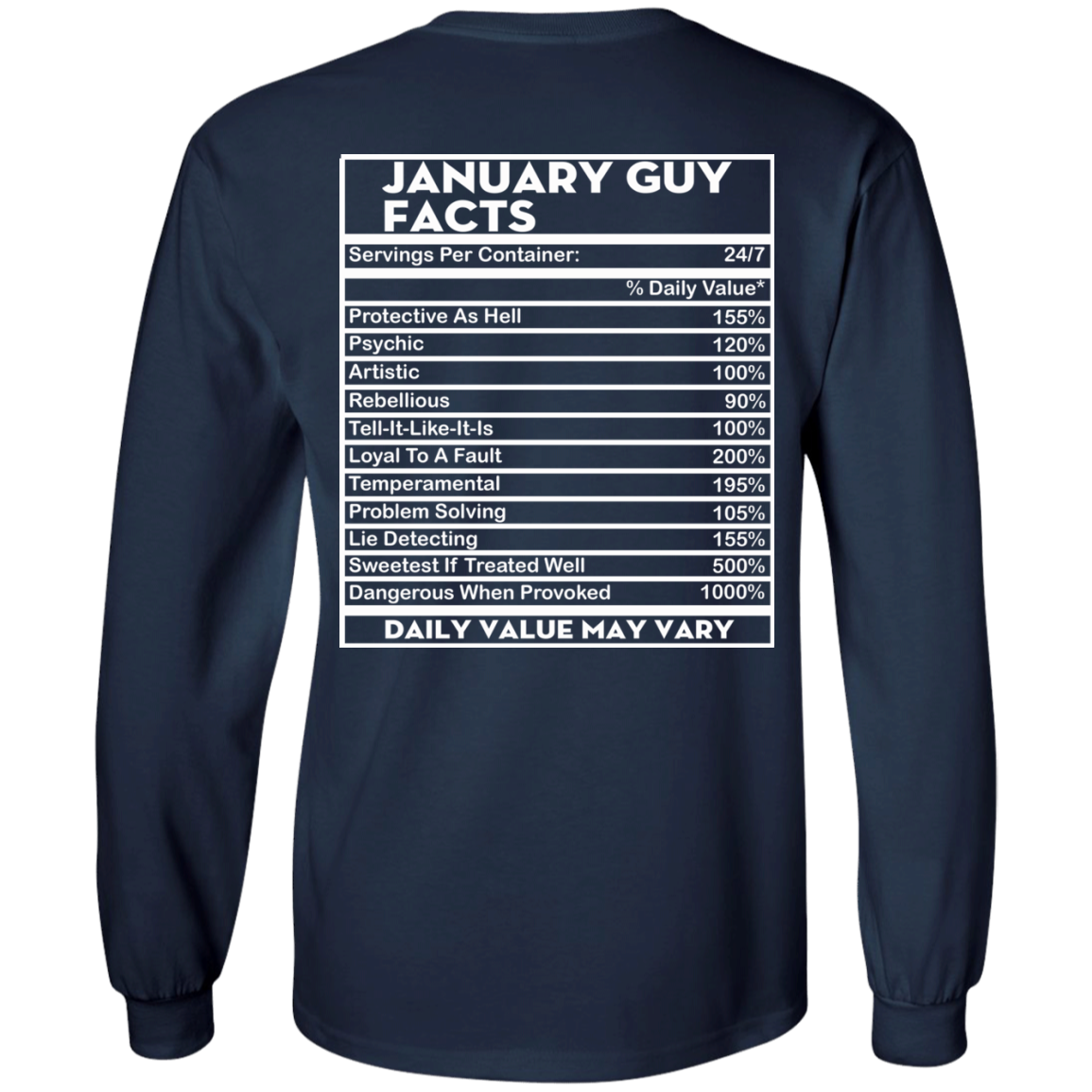 January Guy Facts - Servings Per Container 24/7 Shirt - Back Design - TeeDragons