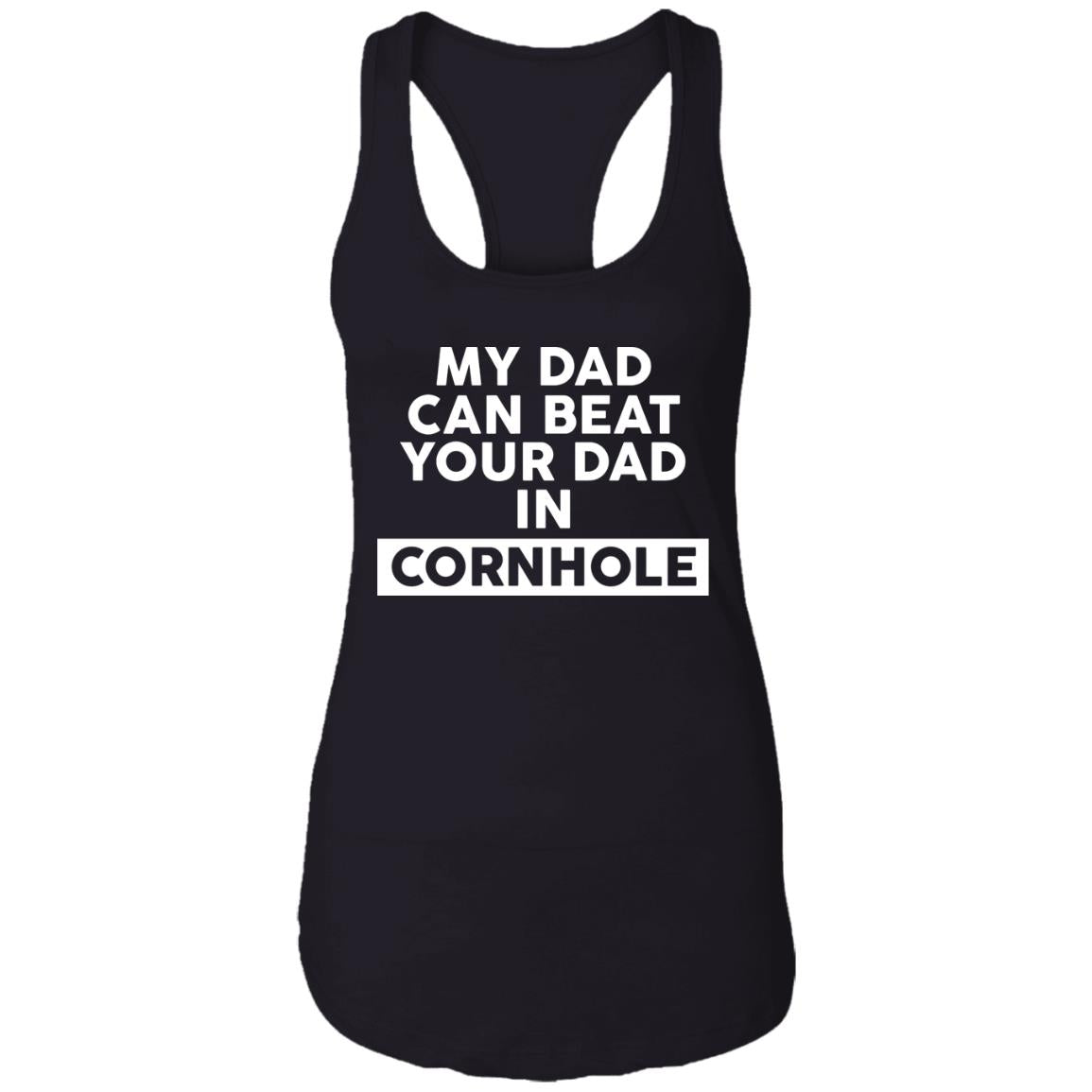 My Dad Can Beat Your Dad In Cornhole Shirt