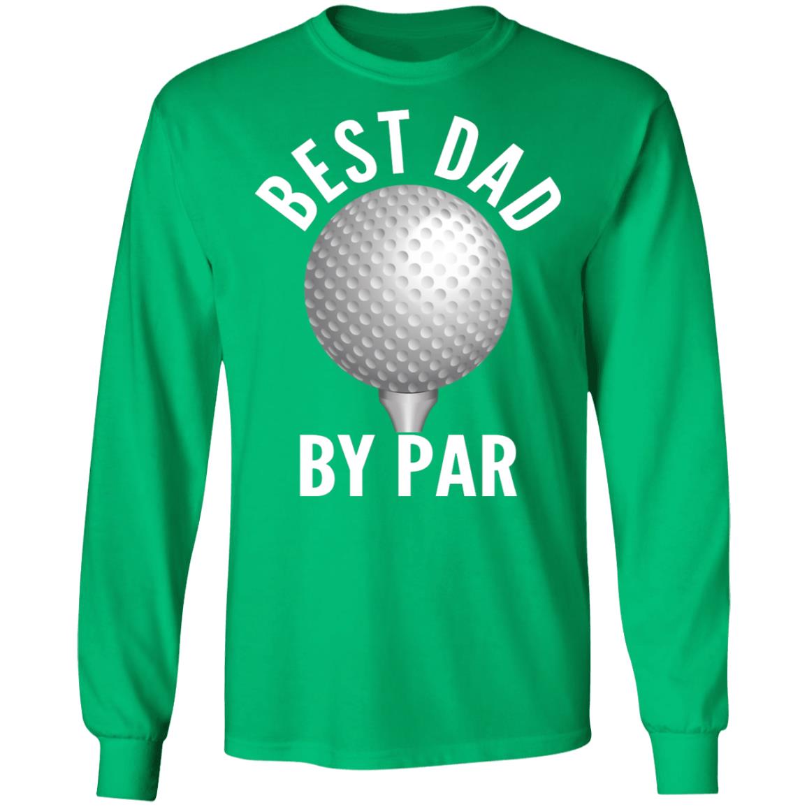 Best Dad By Par Shirt