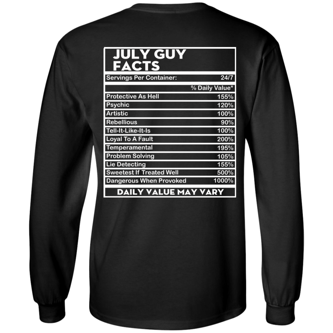 July Guy Facts - Servings Per Container 24/7 Shirt - Back Design - TeeDragons
