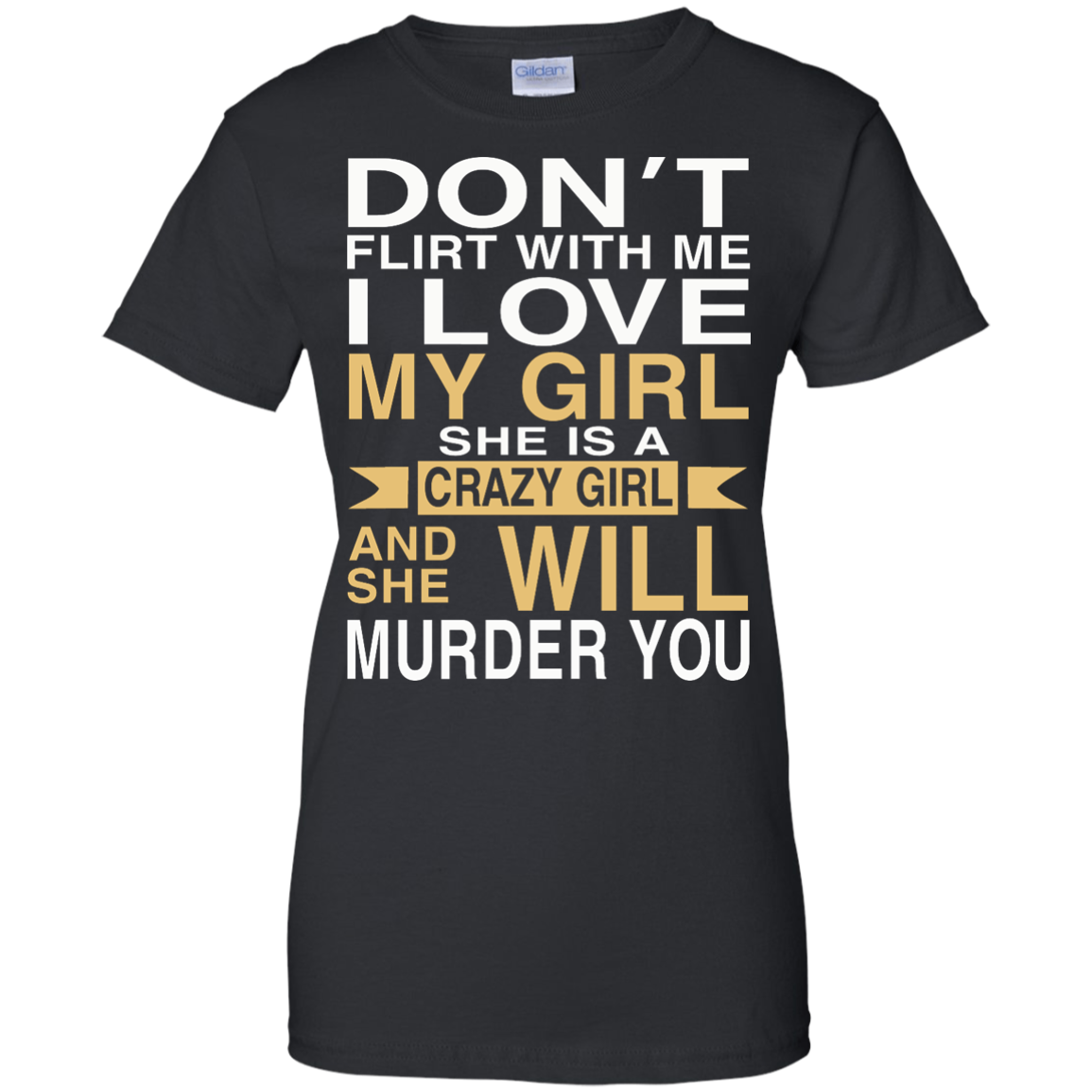 Don't Flirt With Me I Love My Girl Shirt, Hoodie, Tank - TeeDragons