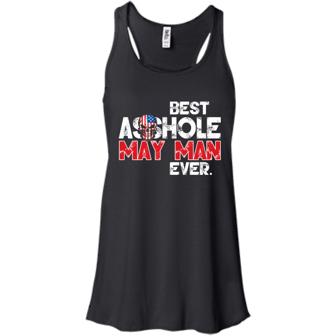 Best Asshole May Man Ever Shirt, Hoodie, Tank - TeeDragons