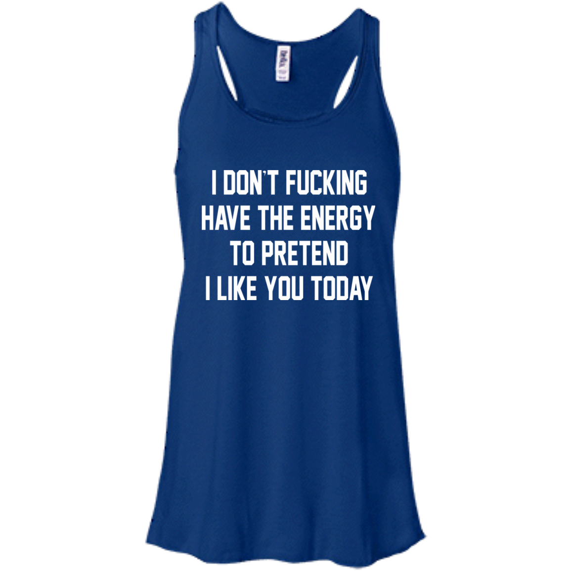 I Don't Fucking Have The Energy Shirt, Hoodie, Tank - TeeDragons