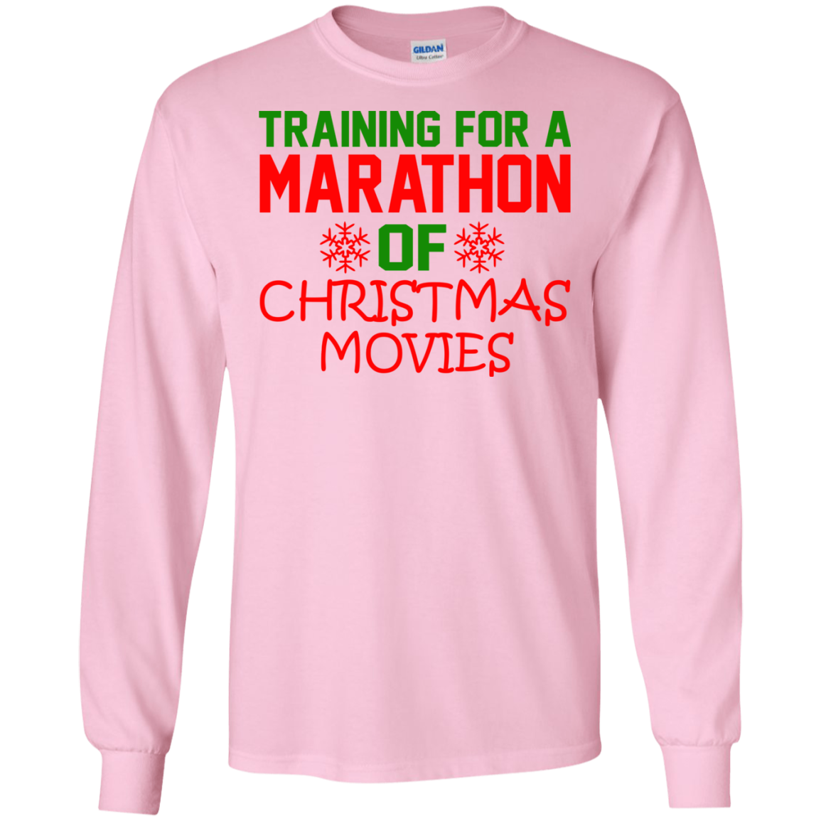 Training For A Marathon Of Christmas Movies Shirt, Sweatshirt - TeeDragons