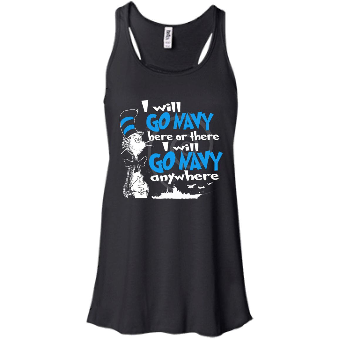 I Will Go Navy Here Or There I Will Go Navy Anywhere Shirt, Hoodie, Tank - TeeDragons