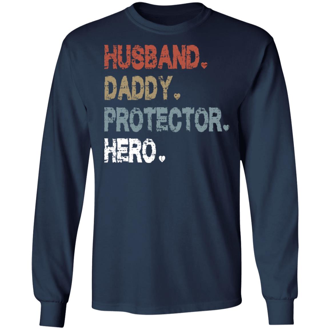 Husband Daddy Protector Hero Shirt - TeeDragons