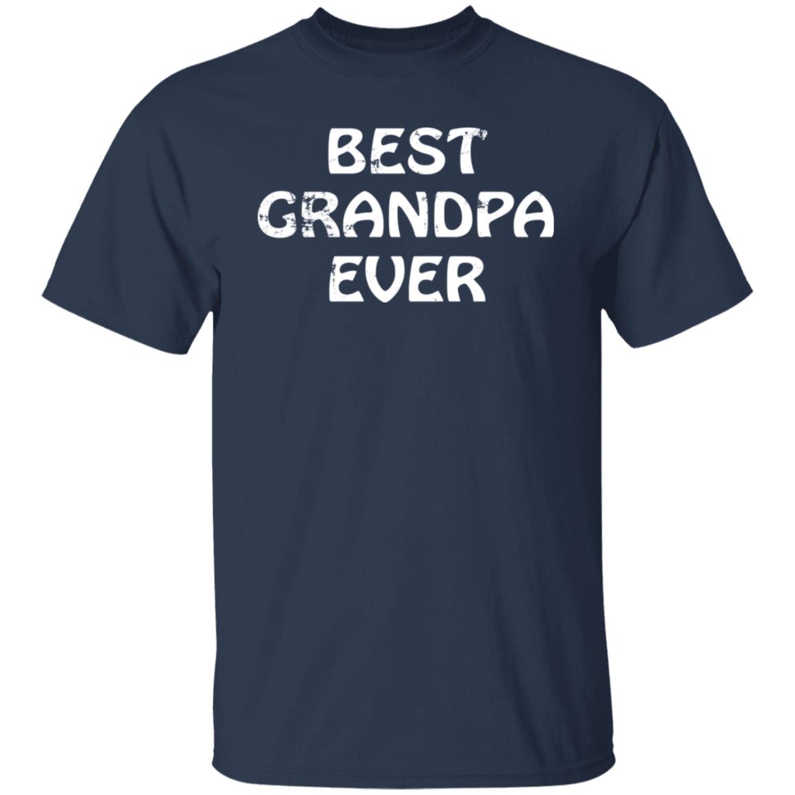 Best Grandpa Ever Shirt