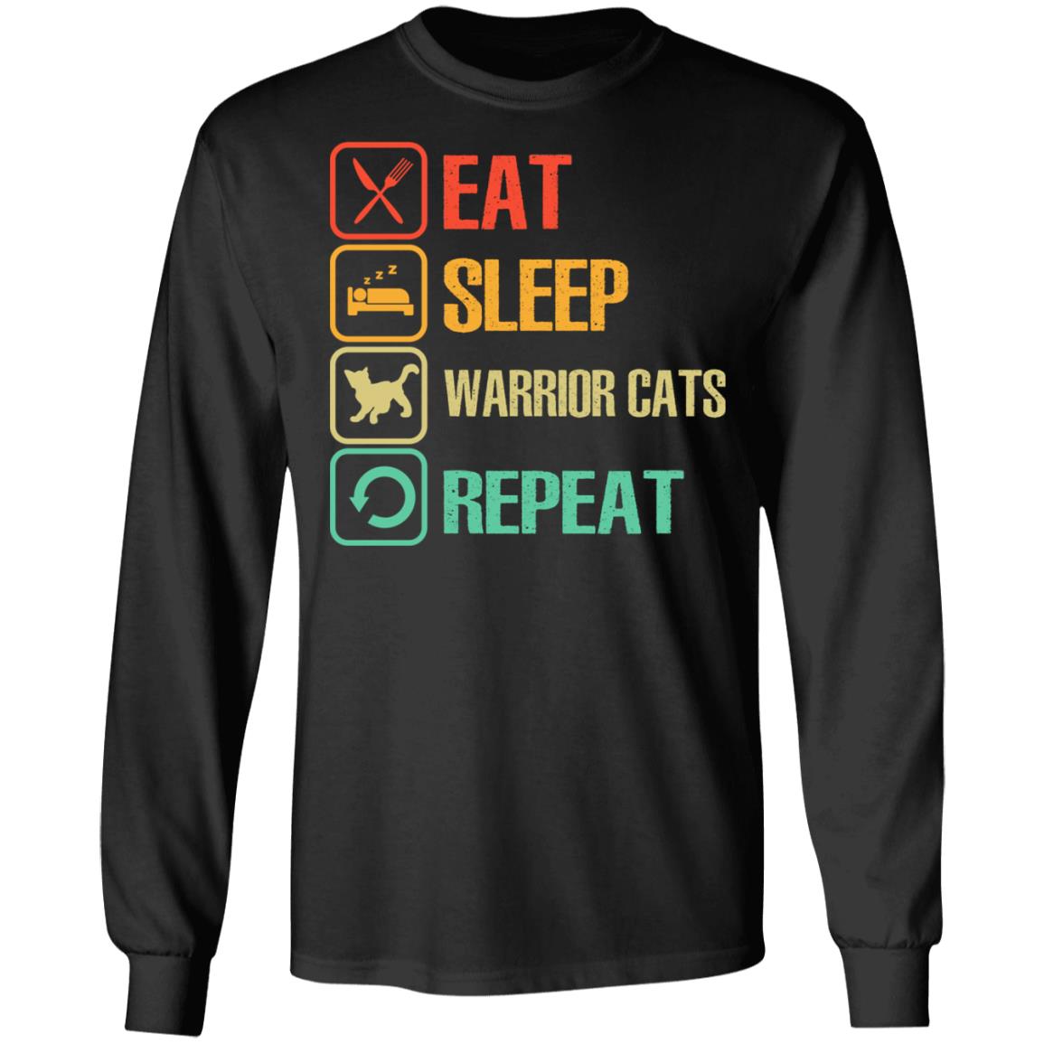 Eat - Sleep - Warrior Cats - Repeat Shirt