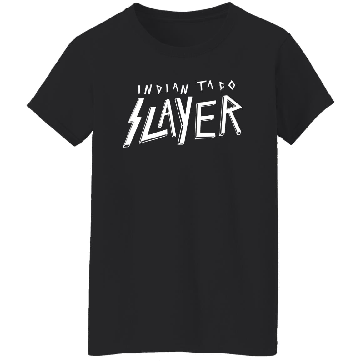 Indian Taco Slayer Shirt