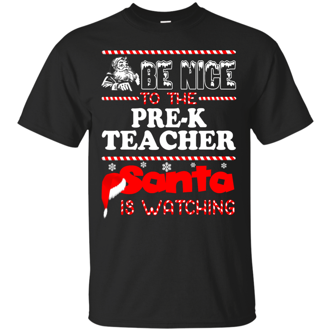 Be Nice To The Pre-K Teacher Santa Is Watching Shirt, Hoodie, Tank - TeeDragons