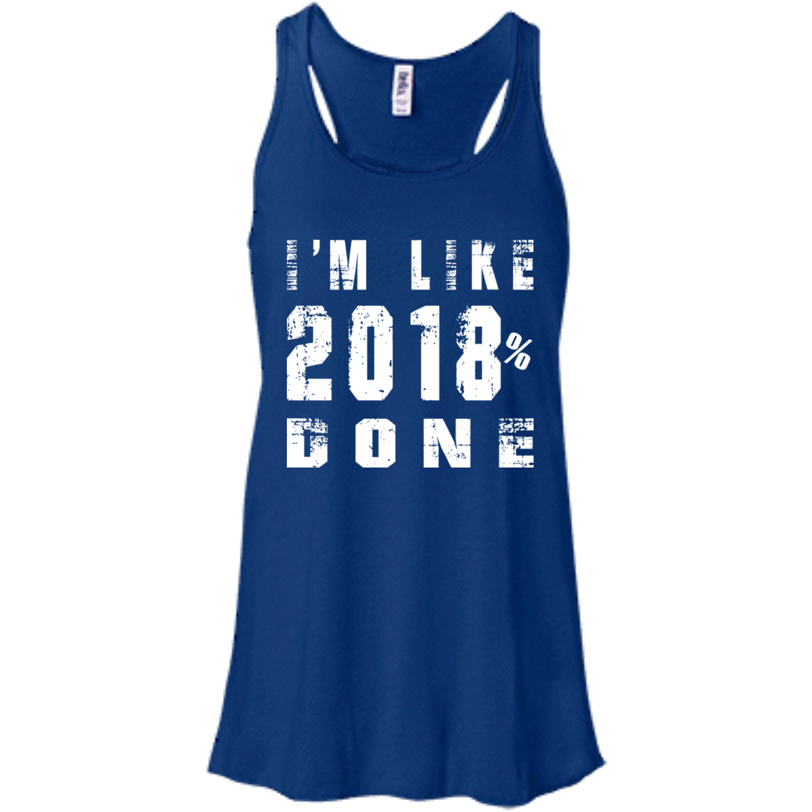 I'm Like 2018 % Done Shirt, Hoodie, Tank - TeeDragons