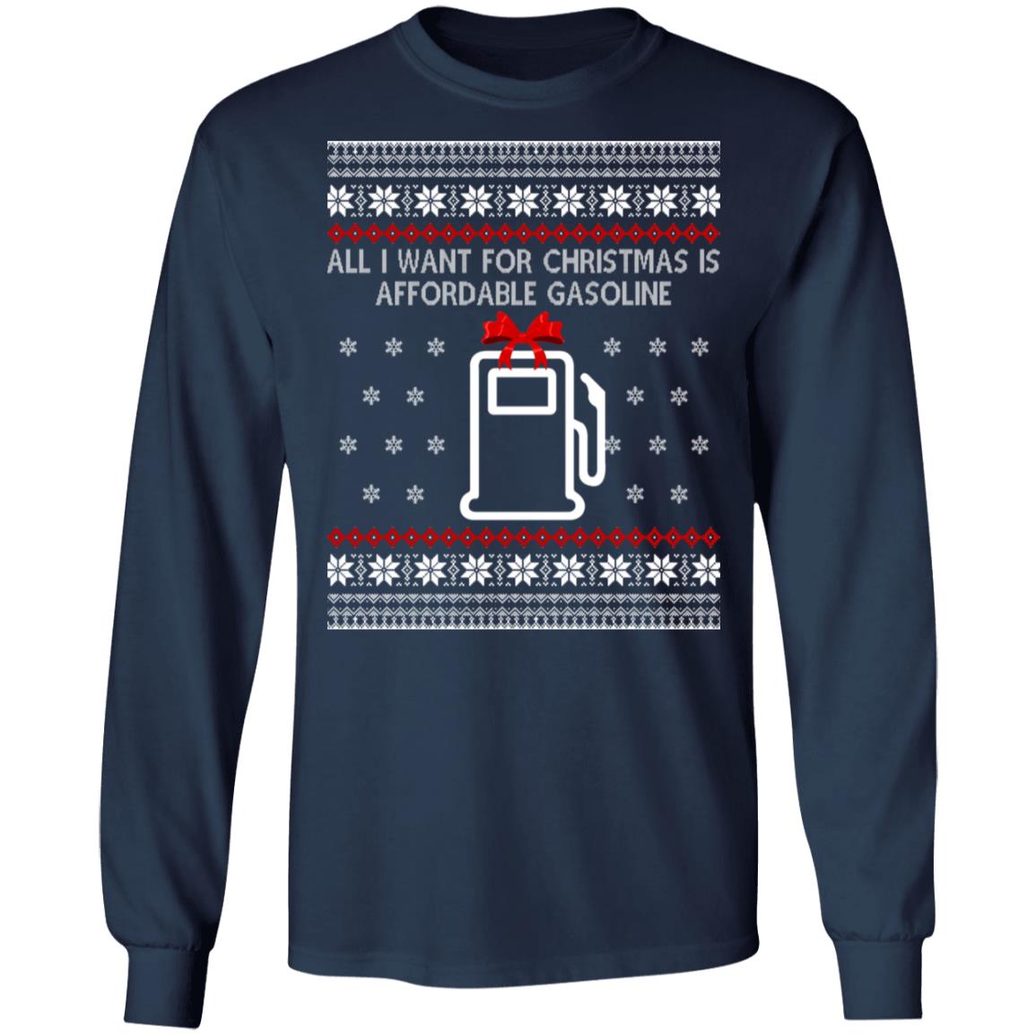 All I Want For Christmas Is Affordable Gasoline Sweater