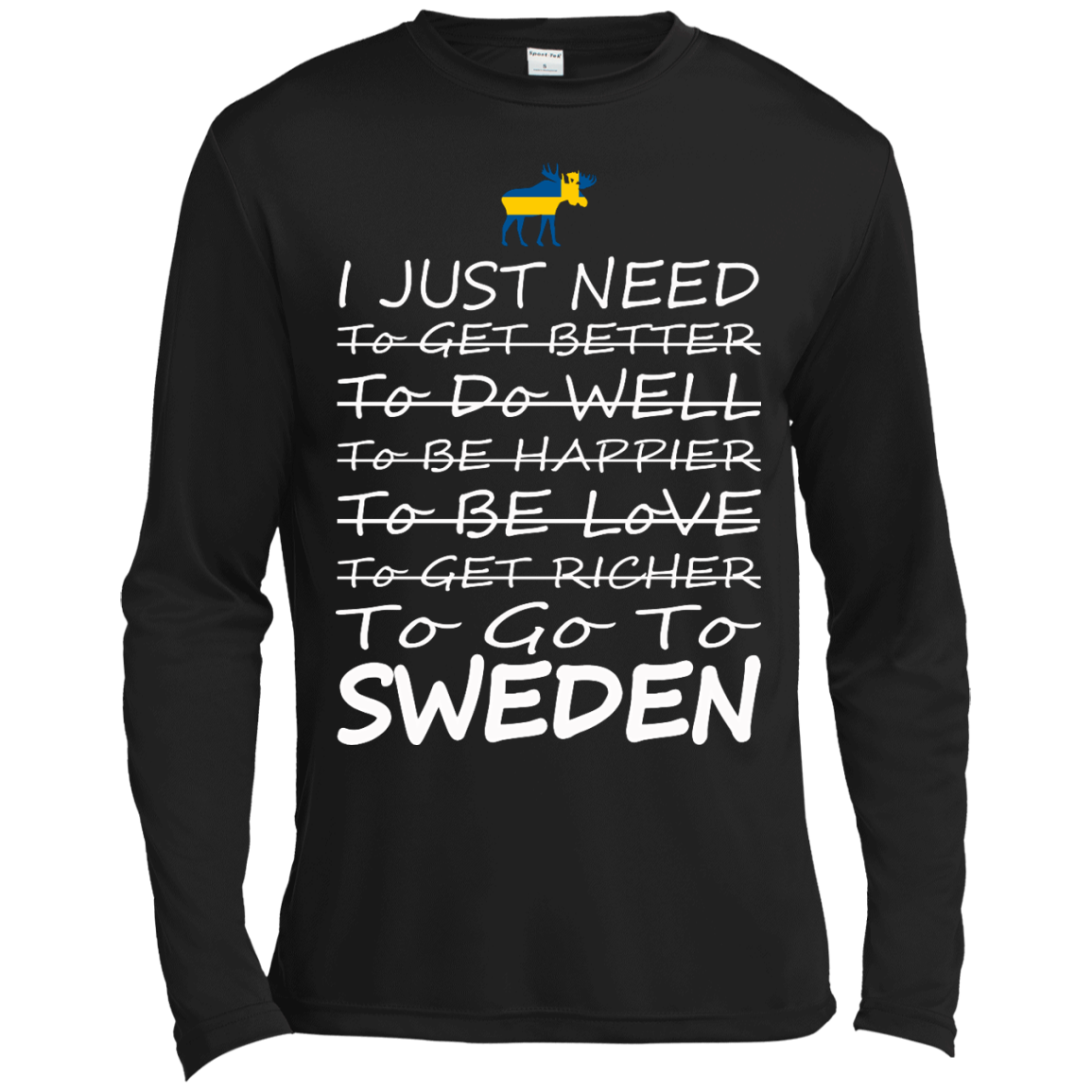 I Just Need To go To Sweden Shirt, Hoodie, Tank - TeeDragons