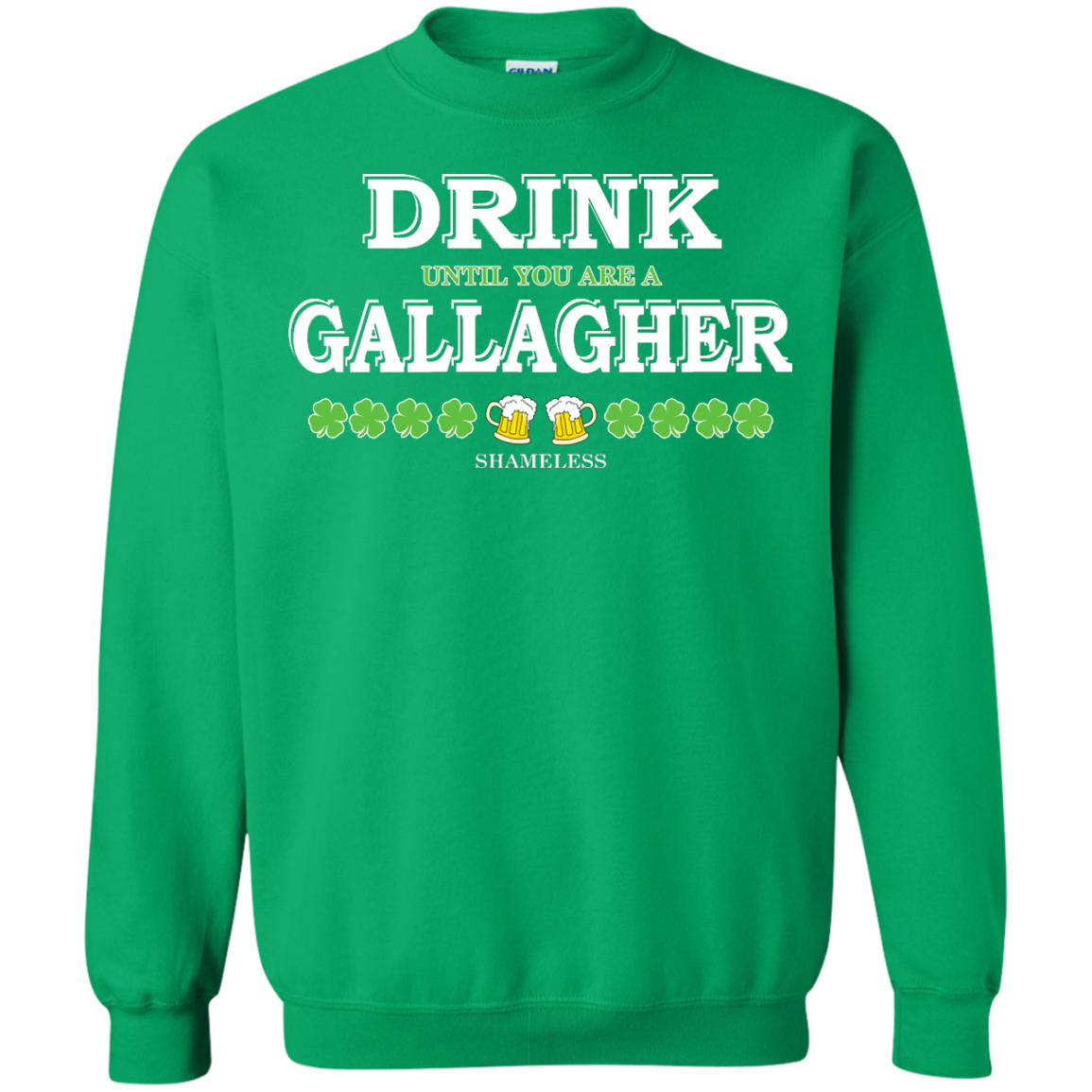 Shameless Drink Until You Are A Gallagher Shirt, Hoodie, Tank - TeeDragons