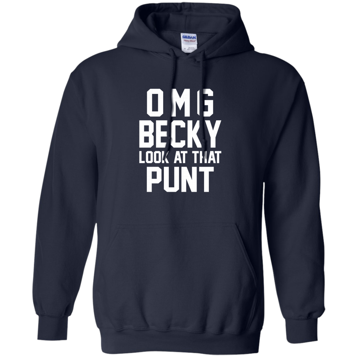 OMG Becky Look At That Punt Shirt, Hoodie, Tank - TeeDragons