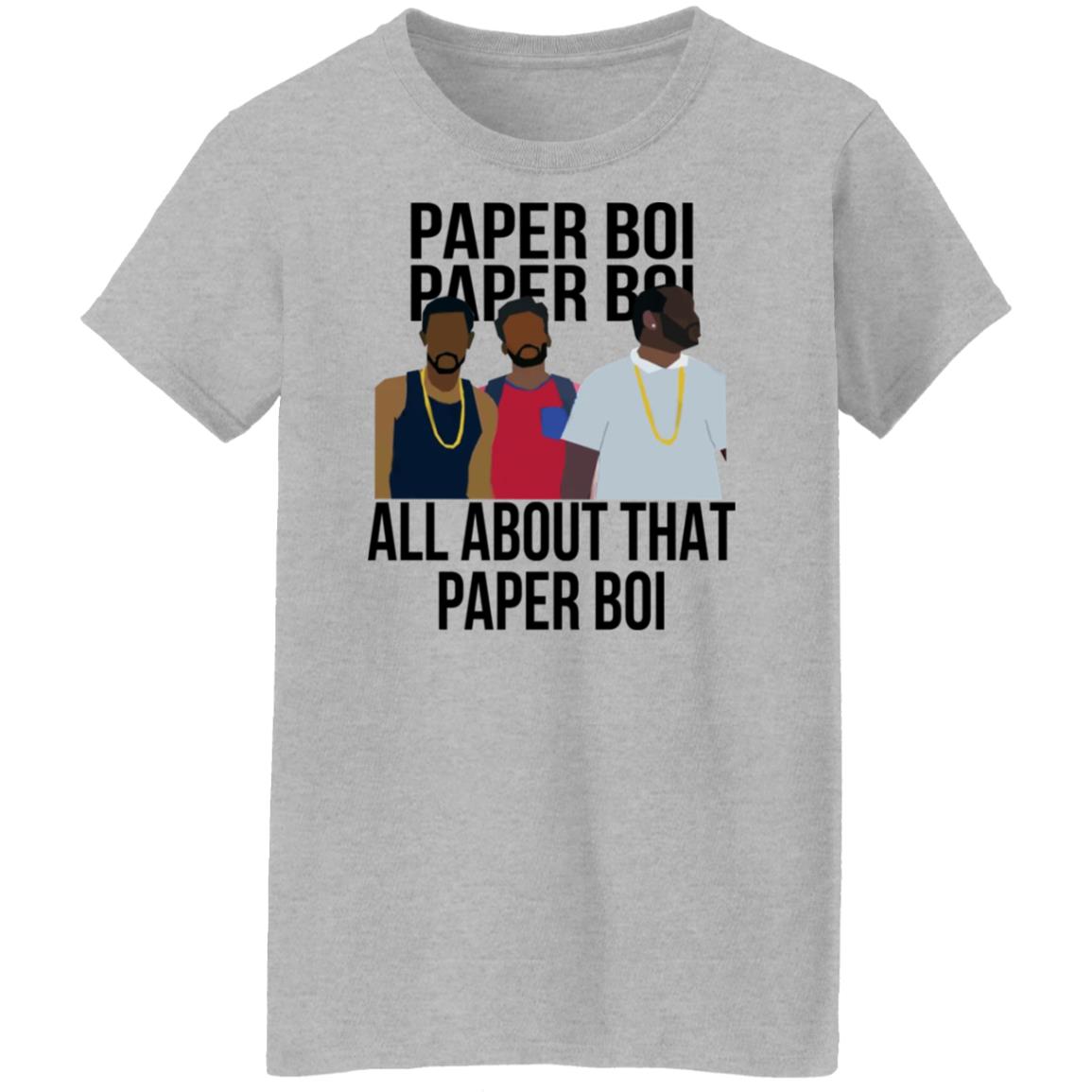 All About That Paper Boi Shirt