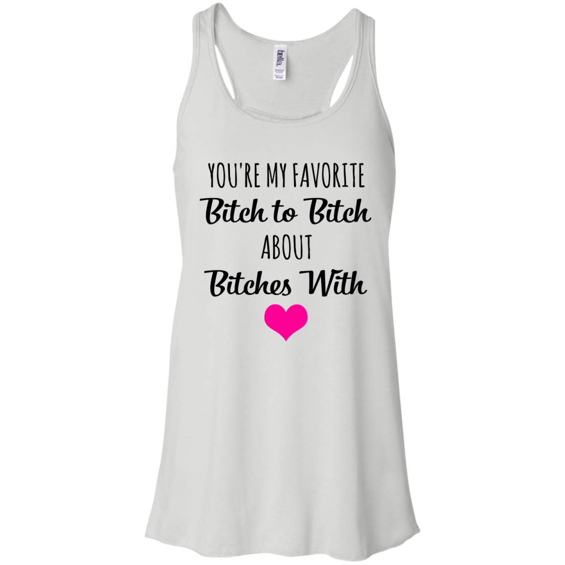 You're My Favorite Bitch To Bitch About Bitches With Shirt - TeeDragons
