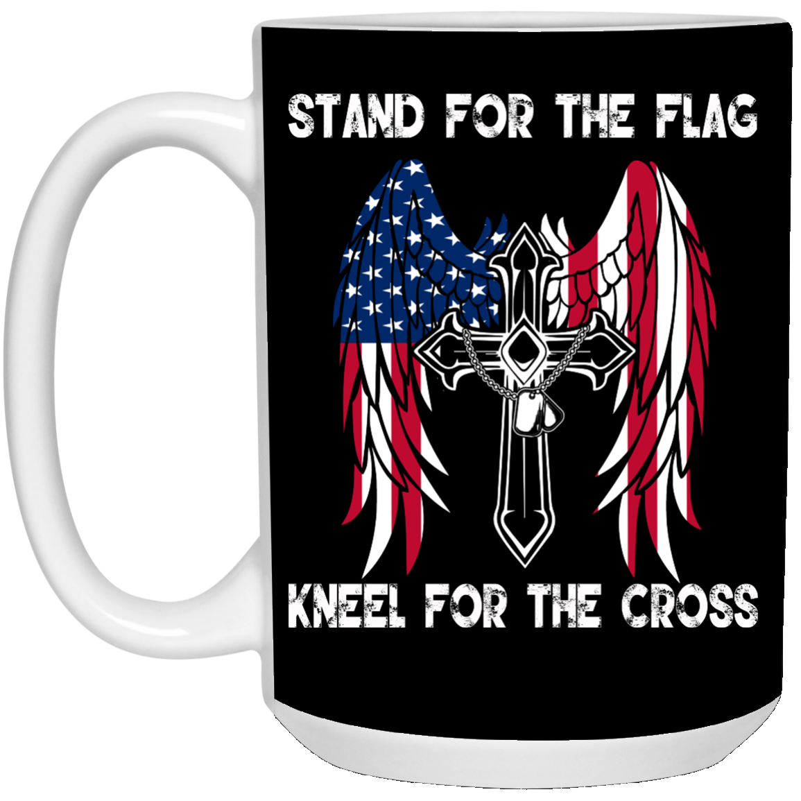 Stand For The Flag Kneel For The Cross Mugs - TeeDragons