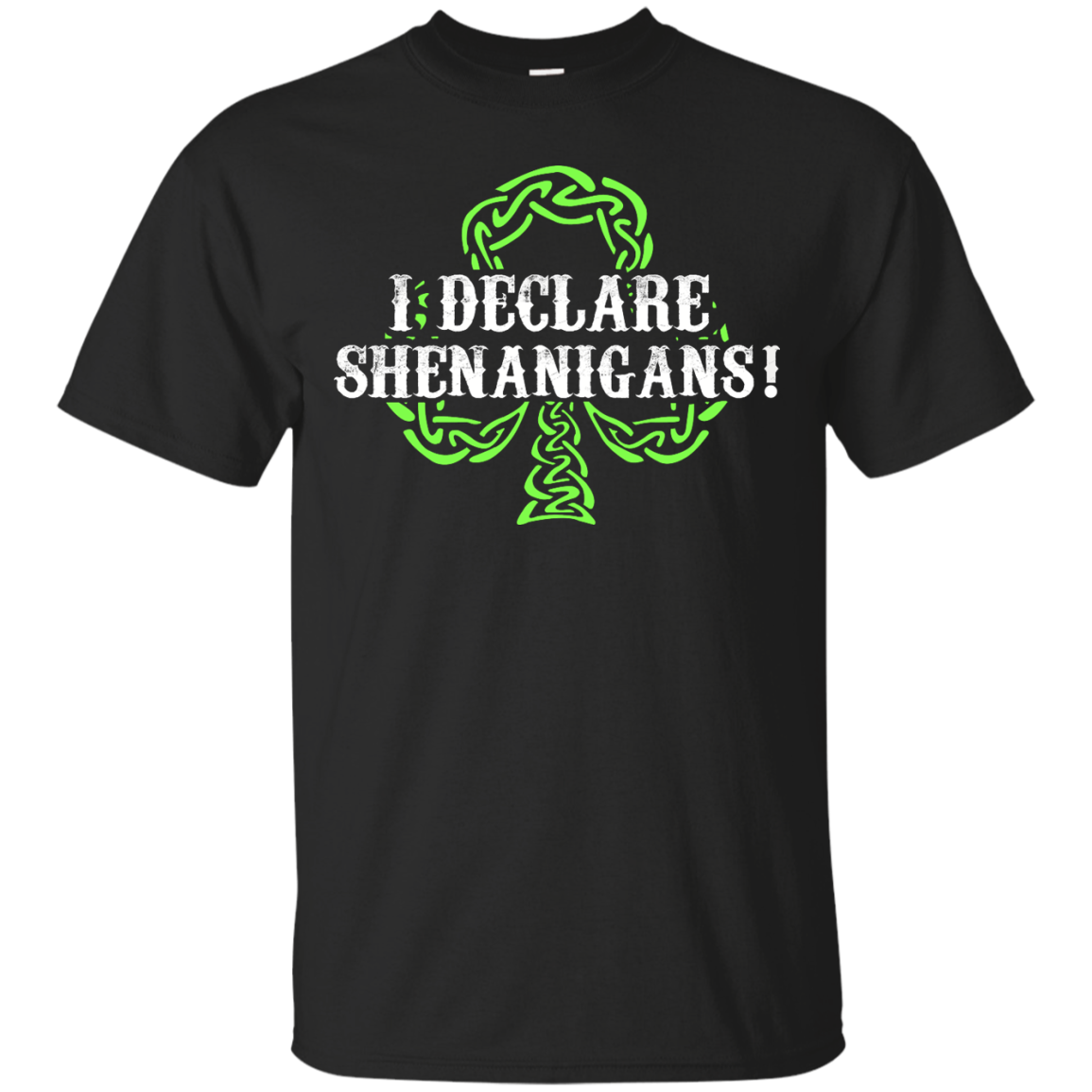St Patrick's Day - I Declare Shenanigans Shirt, Hoodie - TeeDragons
