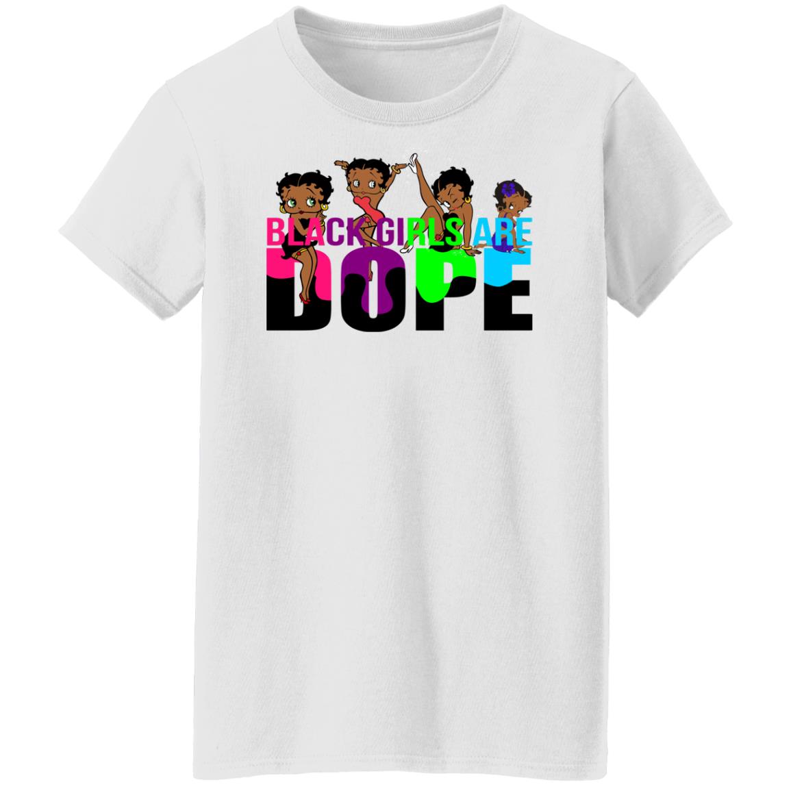 Betty - Black Girls Are Dope Shirt