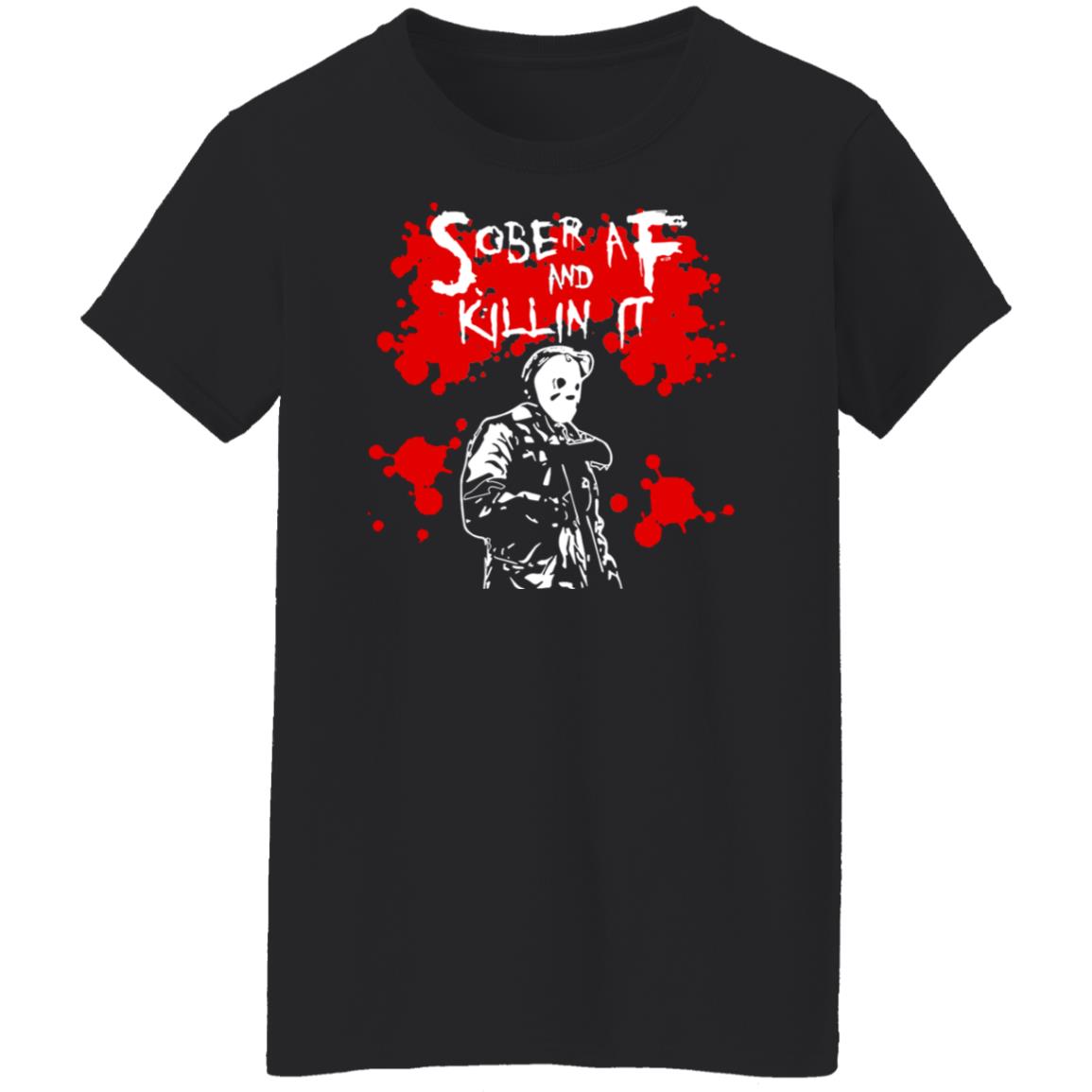 Michael Myers Sober AF And Killin It Shirt