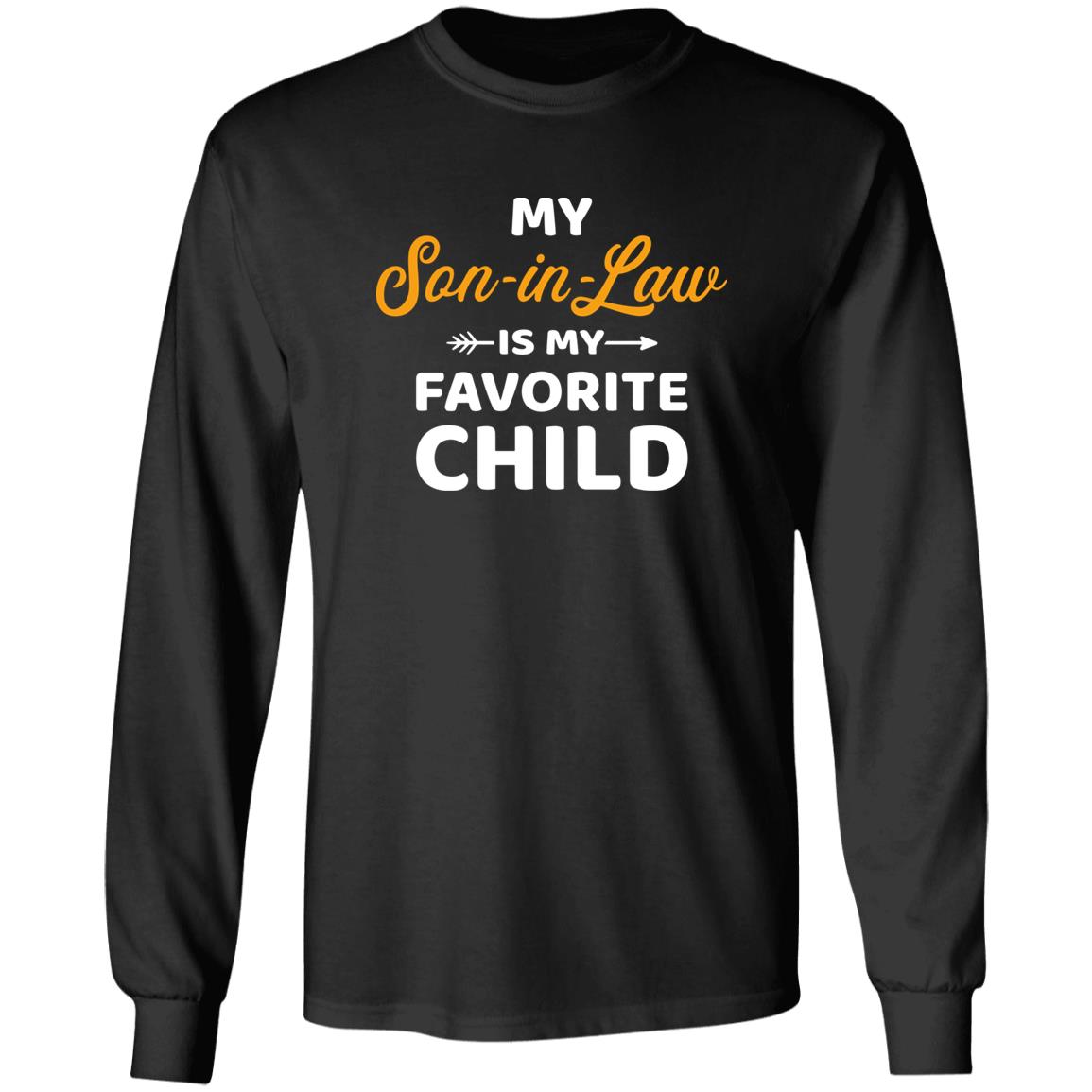 My Son-In-Law Is My Favorite Child Sweatshirt