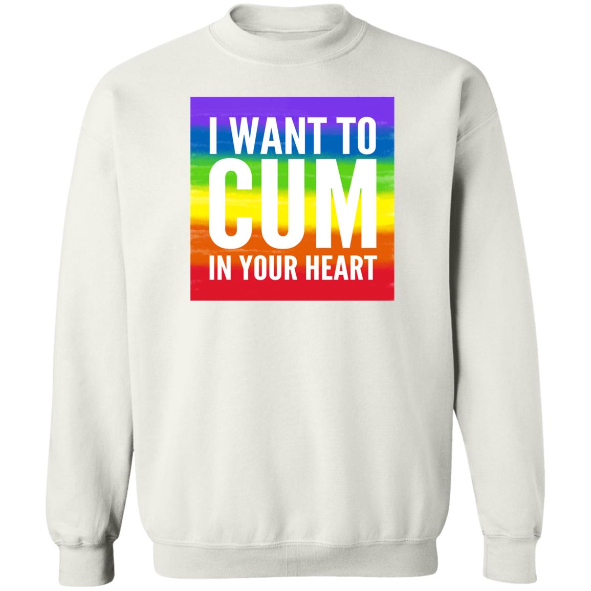 I Want To Cum In Your Heart Shirt
