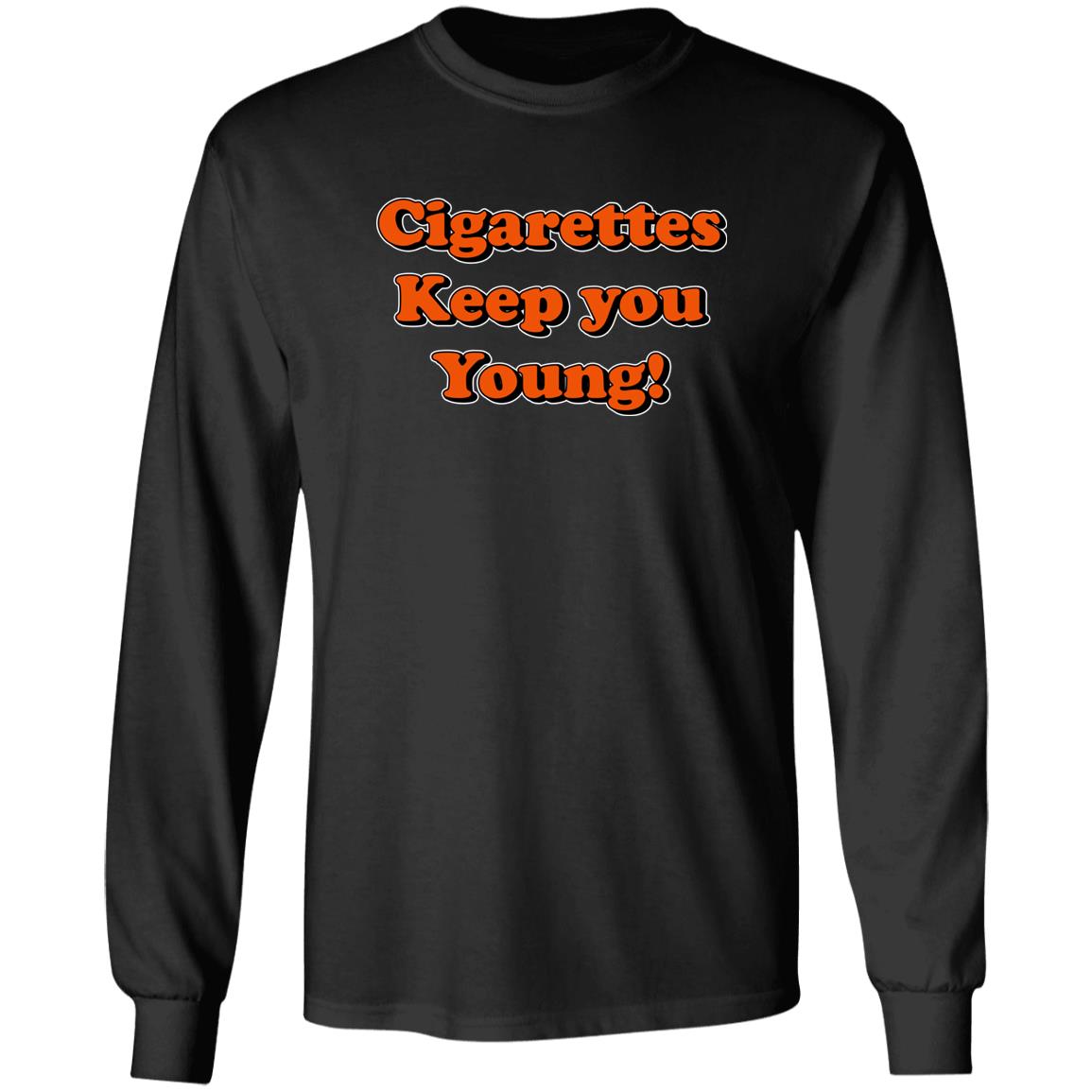 Cigarettes Keep You Young Shirt