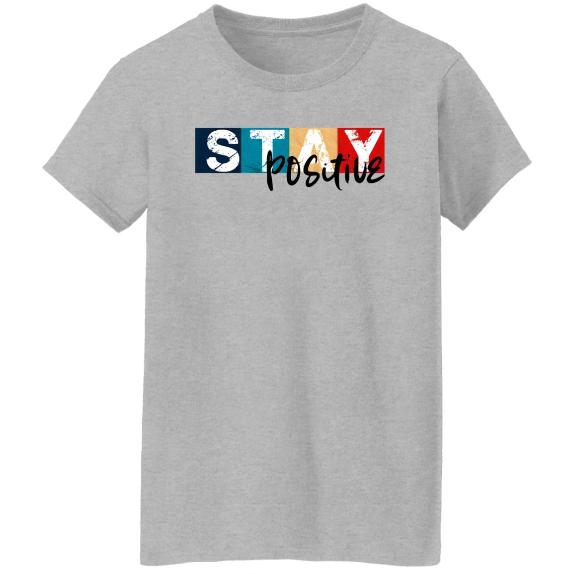 Stay Positive Shirt