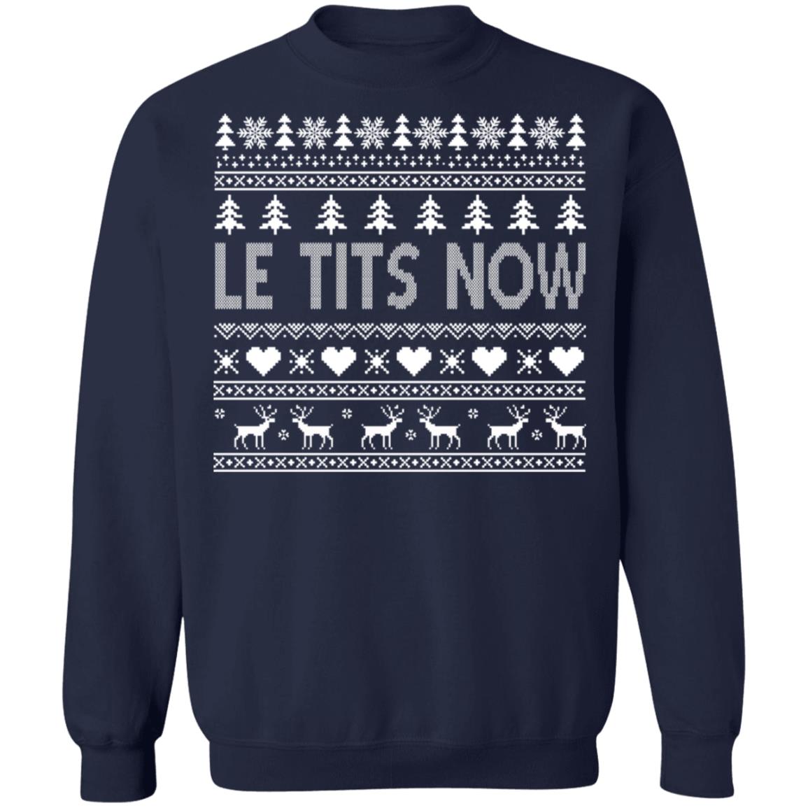 Le Tits Now Christmas Sweater