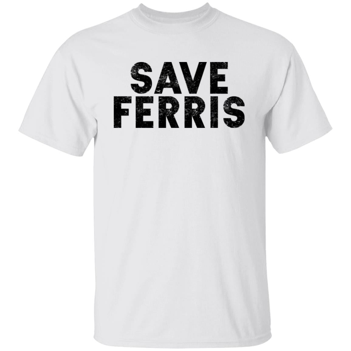 Save Ferris shirt