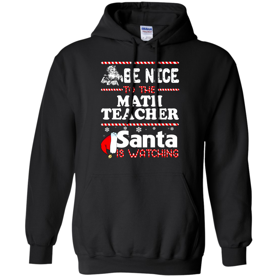 Be Nice To The Math Teacher Santa Is Watching Shirt, Hoodie, Tank - TeeDragons