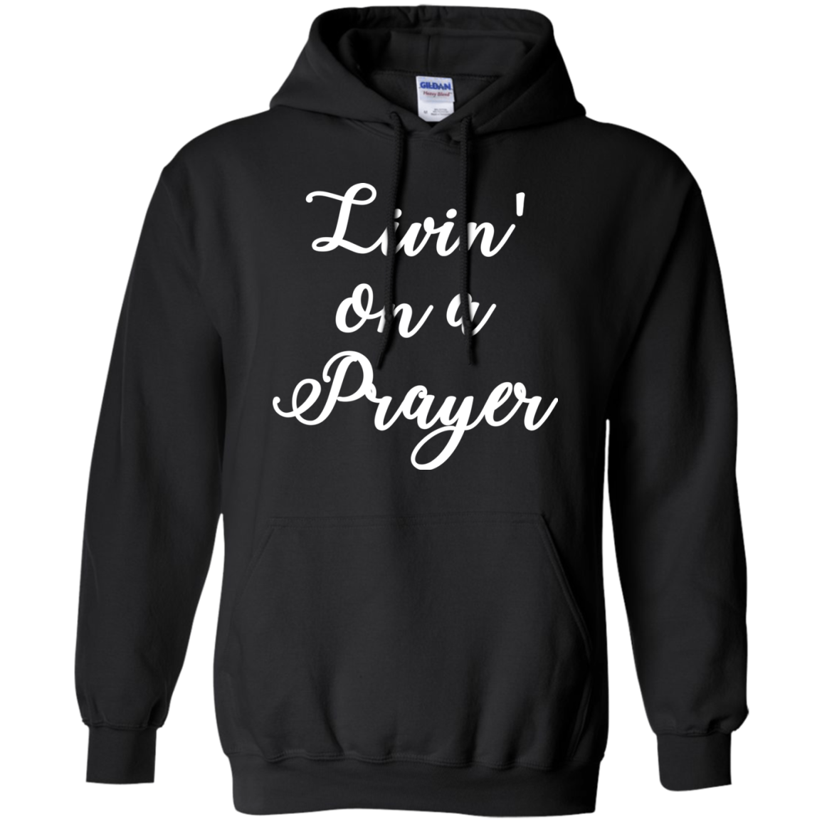 Livin' On A Prayer Shirt, Hoodie, Tank - TeeDragons
