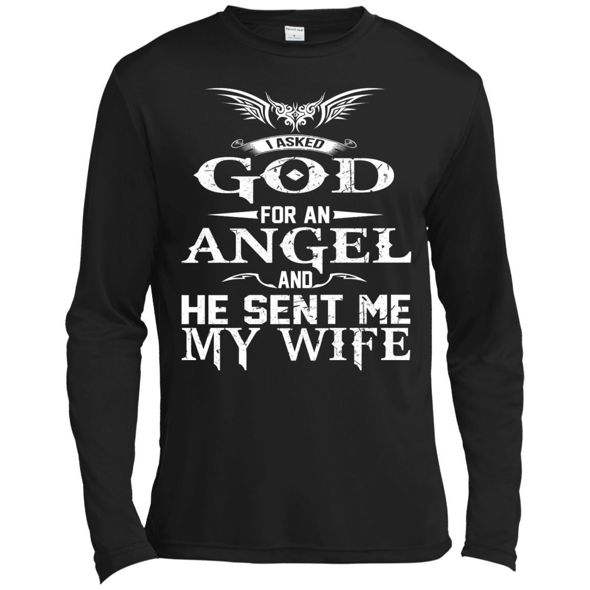 I Asked God For An Angel And He Sent Me My Wife Shirt, Hoodie, Tank - TeeDragons